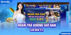 hoàn trả không giới hạn lên đến 2%