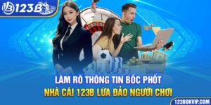 Tin đồn 123b lừa đảo