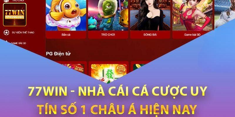 Điểm qua ưu và nhược có tại 77Win