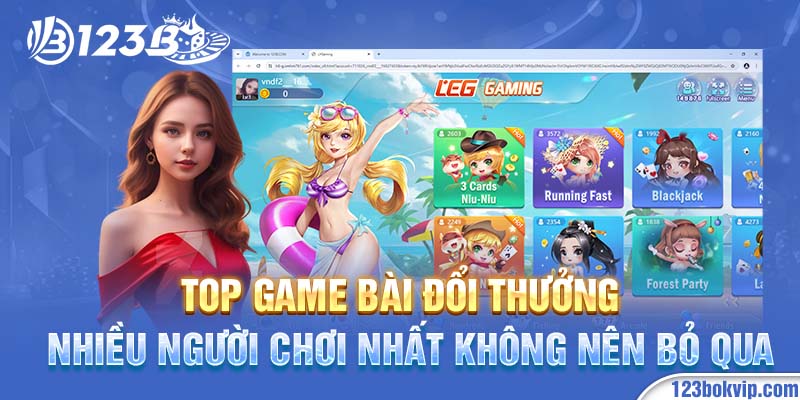 Tổng hợp game bài được yêu thích nhất tại 123b